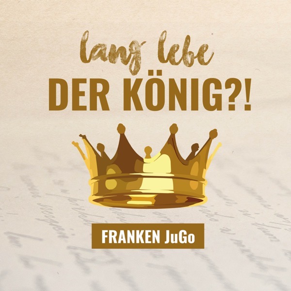 Franken JuGo Lang lebe der König?! TheoBlog.de