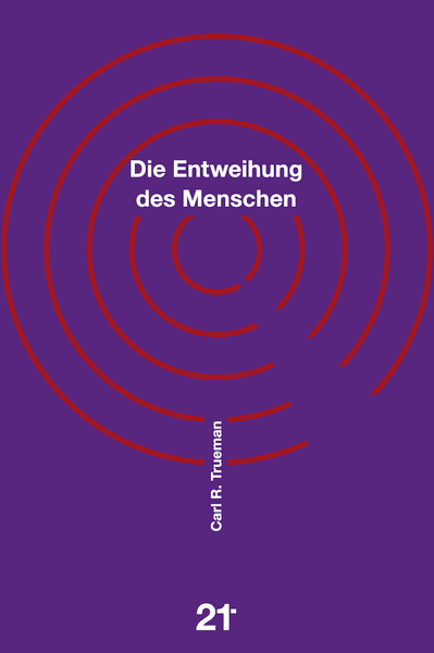 Trueman Die Entweihung des Menschen Cover.c391786e.